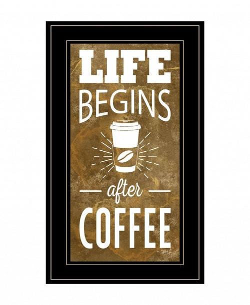 Black Framed Coffee Wall Art - "Life Begins After Coffee" Print